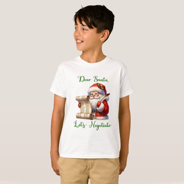 Dear Santa Let's Negotiate Kid's T-shirt (Front Full)