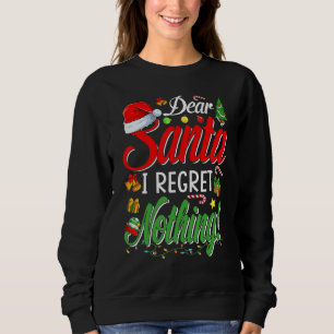 Dear Santa   Matching Family Christmas Pajamas Sweatshirt
