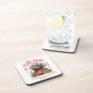 Dear Santa, More Books Please Beverage Coaster