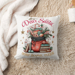 Dear Santa, More Books Please Throw Pillow