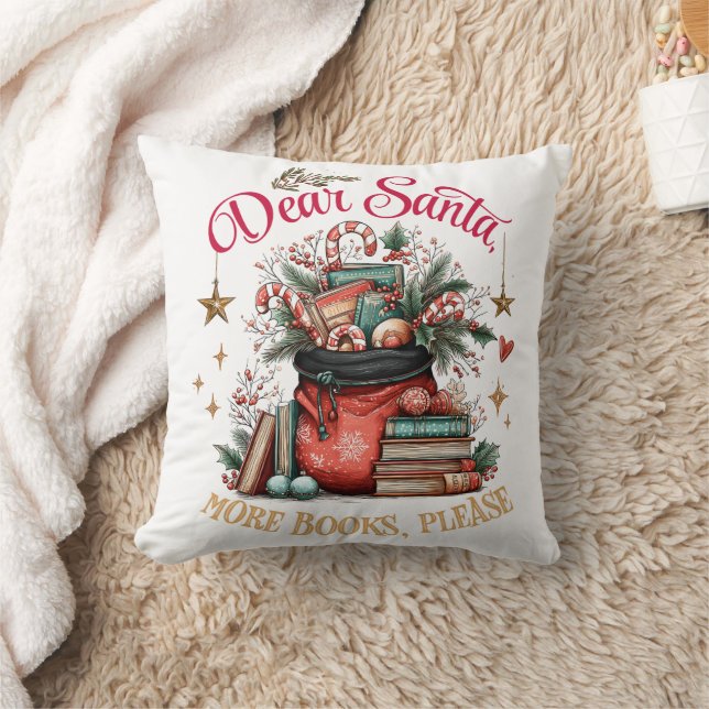 Dear Santa, More Books Please  Throw Pillow (Blanket)