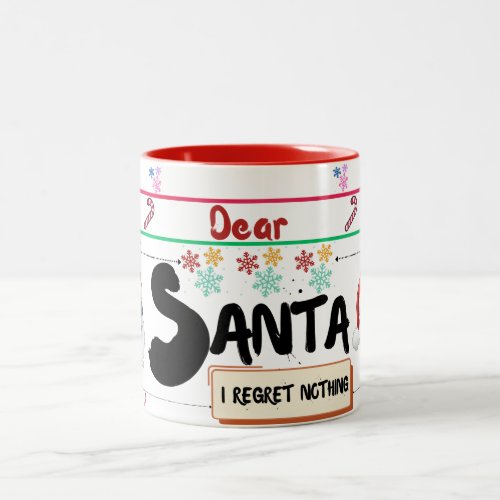 Dear Santa Mug Sip  Share the Magic of Christmas Two_Tone Coffee Mug