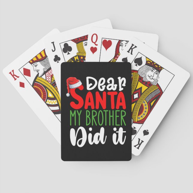 Dear Santa My Brother Did it Family Christmas Poker Cards (Back)