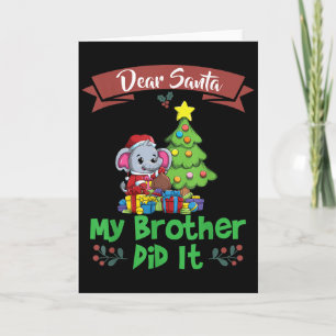 Dear Santa My Brother Did It Siblings Christmas  Card