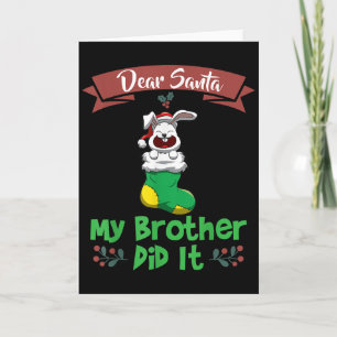 Dear Santa My Brother Did It Siblings Christmas Card
