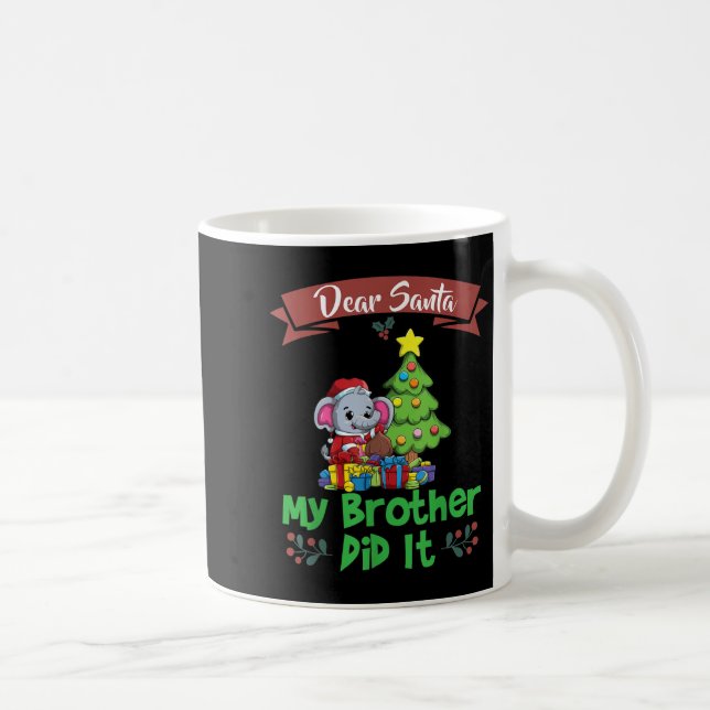 Dear Santa My Brother Did It Siblings Christmas  Coffee Mug (Right)