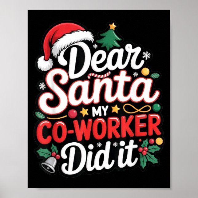Dear Santa My Co-worker Did It Funny Christmas Cow Poster (Front)