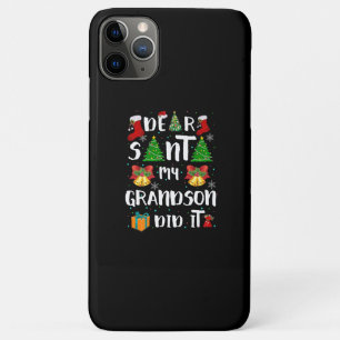 Dear Santa My Grandson Did It Christmas iPhone 11 Pro Max Case