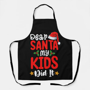 Dear Santa My Kids Did It Christmas Dad Mom Apron