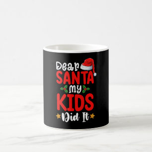 Dear Santa My Kids Did It Christmas Dad Mom Coffee Mug