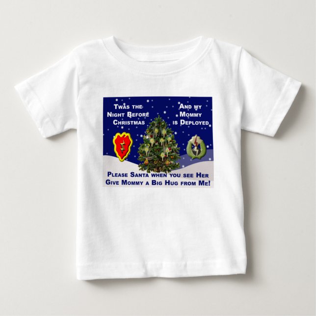 Dear Santa My Mommy is Deployed Baby T-Shirt (Front)