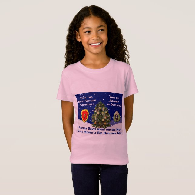 Dear Santa My Mommy is Deployed T-Shirt (Front Full)