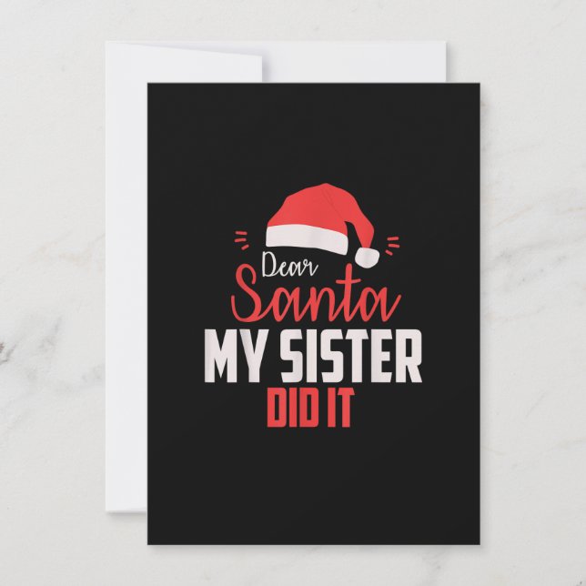 Dear Santa My Sister Did It - Christmas Merry Chri Invitation (Front)