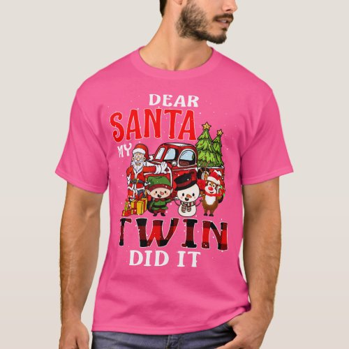Dear Santa My Twin Did It Funny T_Shirt