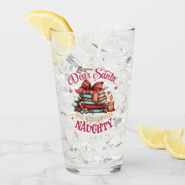 Dear Santa, Only My Books Were Naughty  Glass (Front Ice)