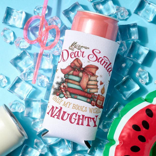 Dear Santa, Only My Books Were Naughty  Seltzer Can Cooler (In Situ Summer)
