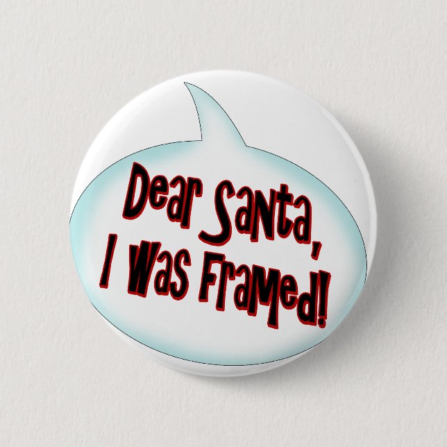 Dear Santa... Pinback Button (Front)