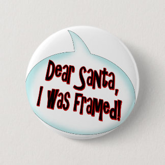 Dear Santa... Pinback Button
