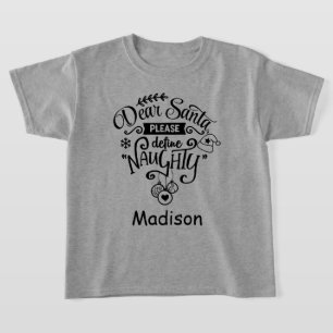 Dear Santa Please Define Naughty Personalized Xmas T-Shirt