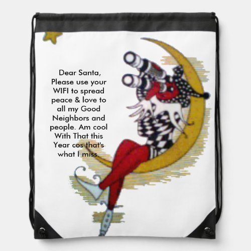 Dear Santa Please use your WIFI to spread peace Drawstring Bag