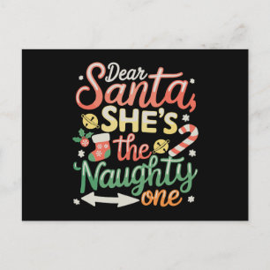 Dear Santa She Is The Naughty One Funny Xmas Holiday Postcard