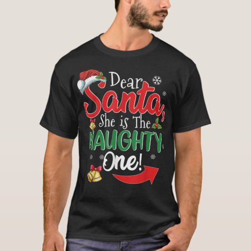 Dear Santa She Is The Naughty One Matching Couple  T_Shirt