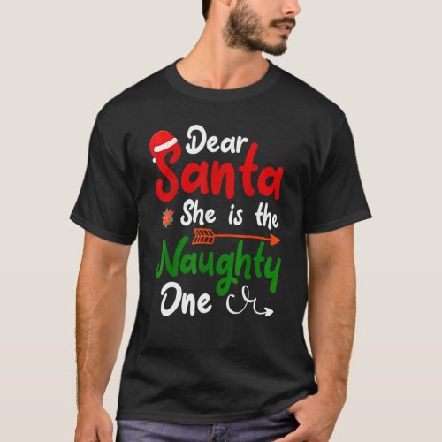 Dear Santa She Is The Naughty One Matching Couples T_Shirt