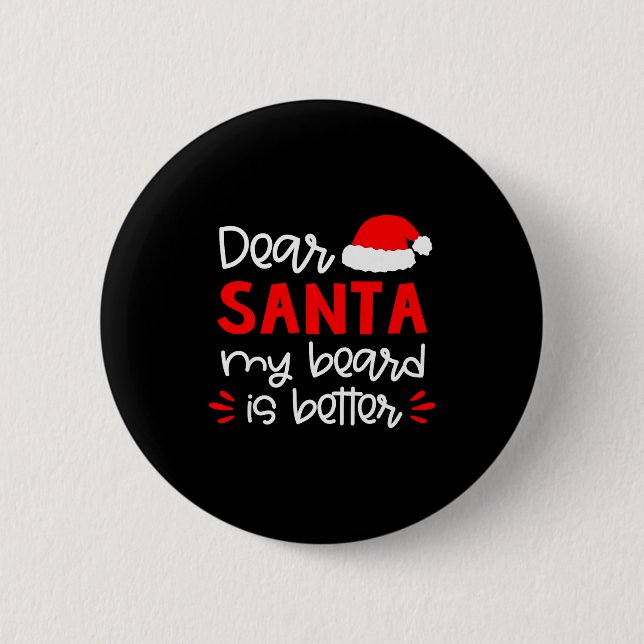 Dear Santa Shirt Funny Matching Family Christmas P Button (Front)
