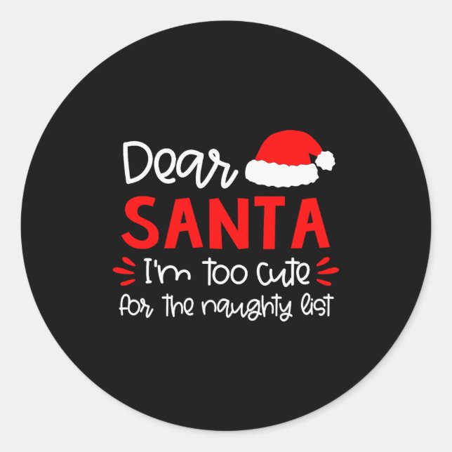 Dear Santa Shirt Funny Matching Family Christmas P Classic Round Sticker (Front)