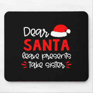 Dear Santa Shirt Siblings Matching Family Christma Mouse Pad