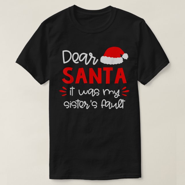 Dear Santa  Siblings Matching Family Christmas Paj T-Shirt (Design Front)