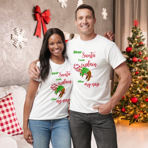Dear Santa Sloth Christmas Nap On Candy Cane T_Shirt