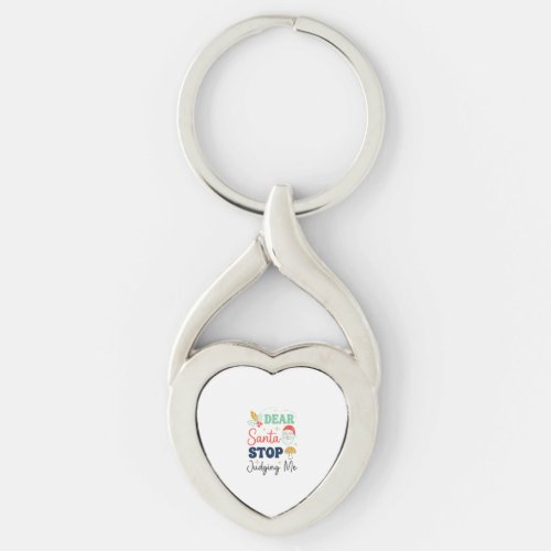Dear Santa Stop Judging Me Christmas Mushroom Holl Keychain