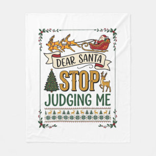 Dear Santa Stop Judging Me Christmas Reindeer Tree Fleece Blanket