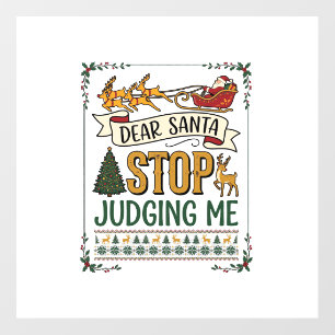 Dear Santa Stop Judging Me Christmas Reindeer Tree Floor Decals