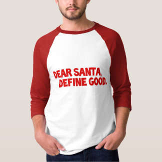 Dear Santa T-Shirt