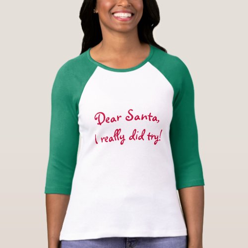 Dear Santa T_Shirt