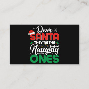 dear santa, they are the naughty ones christmas enclosure card