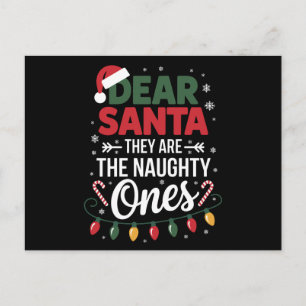 Dear Santa They Are The Naughty Ones Christmas Holiday Postcard