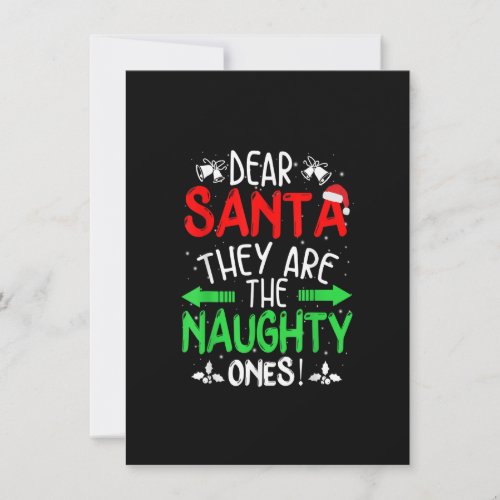 Dear Santa They are the Naughty Ones Christmas Paj Invitation