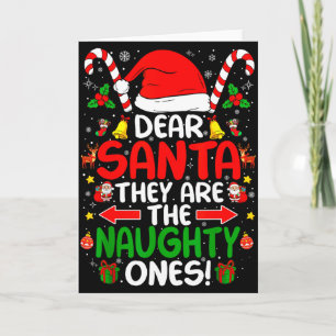 Dear Santa They Are The Naughty Ones Funny Christm Card