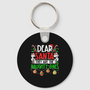 Dear Santa They're The Naughty Ones Funny Christma Keychain