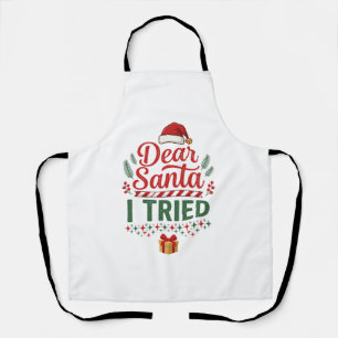 Dear Santa Tried Christmas Hat Present Box Apron
