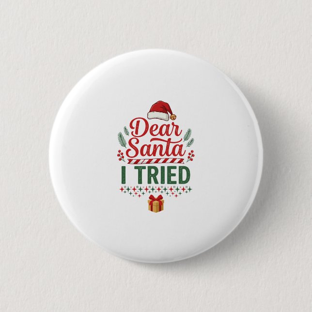 Dear Santa Tried Christmas Hat Present Box Button (Front)