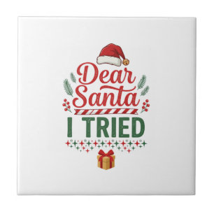 Dear Santa Tried Christmas Hat Present Box Ceramic Tile