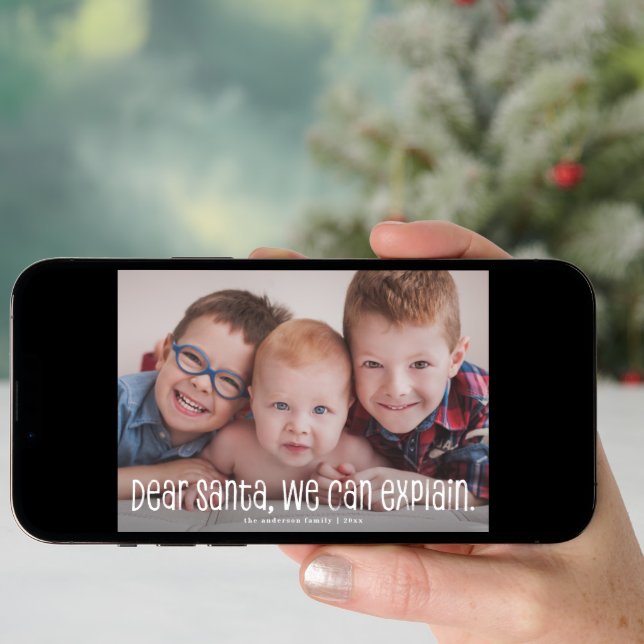 Dear Santa We Can Explain Funny Holiday Photo Card (Front Digital)