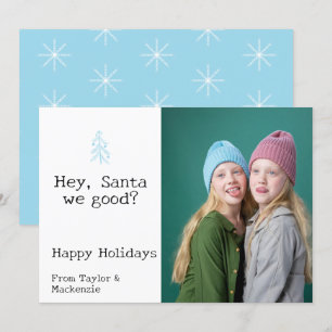 Dear Santa we good Christmas Personalized Holiday Card