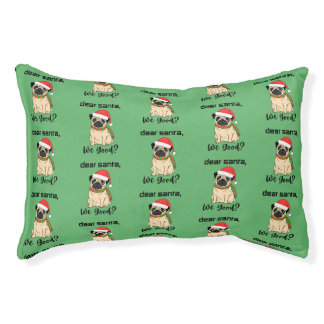Dear Santa, We Good? Pug Christmas Small Pet Bed