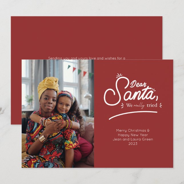 Dear Santa, We Really Tried Photo Holiday Card (Front/Back)