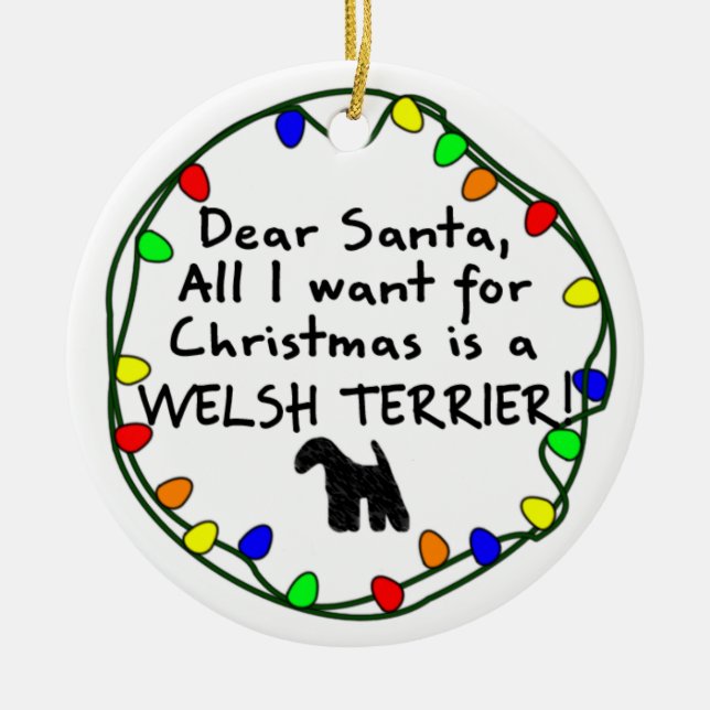 Dear Santa Welsh Terrier Ceramic Ornament (Front)